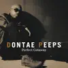 Dontae Peeps - Perfect Getaway